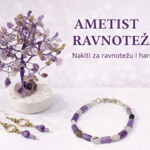 ametist set, drvo kristala ametist, narukvica ametist, ametist značenje, kristali za mir i ravnotežu, kristali za stres i nesanicu, ljubičasti kristali, poklon za nju ametist, kristali za meditaciju, MelAureus by Melanija Maružin